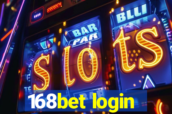 168bet login